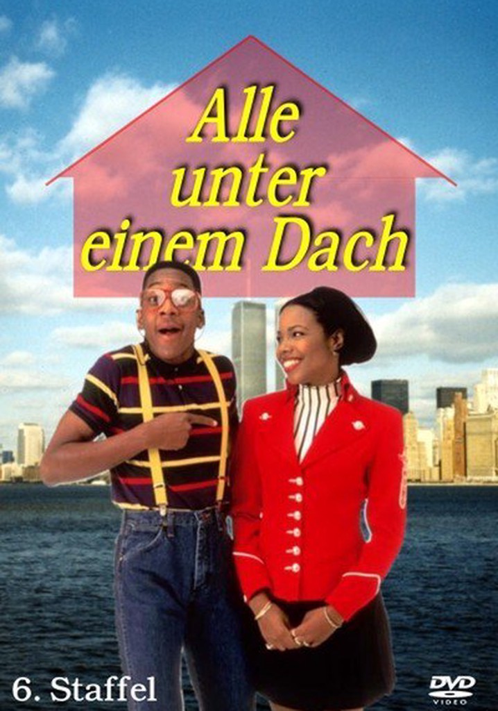 Alle unter einem Dach Staffel 6 Jetzt Stream anschauen
